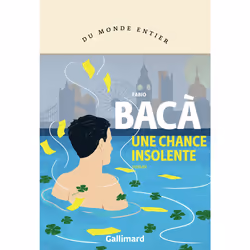 ISBN Une chance insolente, Français, 240 pages