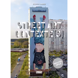 ISBN Street art contexte(s), Français, 240 pages