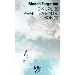 Dix jours avant la fin du monde