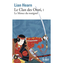 Le clan des Otori Tome 1 : le silence du rossignol