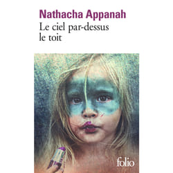 Le ciel par-dessus le toit