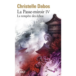 La Passe-miroir Tome 4 : la tempête des échos