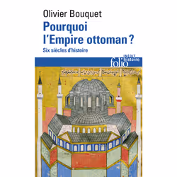 ISBN Pourquoi l’Empire ottoman ?, Français, 560 pages