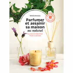 ISBN Parfumer et assainir sa maison au naturel, Français, 144 pages