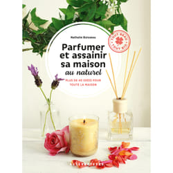 Parfumer et assainir sa maison naturellement