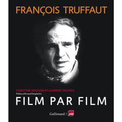 Francois Truffaut, film par film