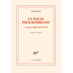 ISBN Un peigne pour Rembrandt et autres fables pour l’œil, Français, 112 pages