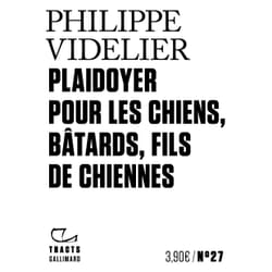 ISBN Plaidoyer pour les chiens, bâtards, fils de chiennes
