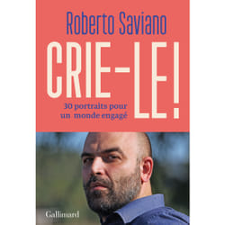 Crie-le ! 30 portraits pour un monde engagé