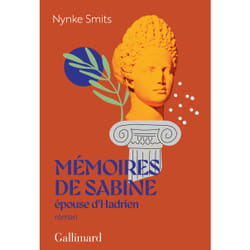 Mémoires de Sabine, épouse d'Hadrien : Une histoire d'amour hors norme
