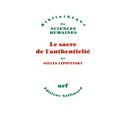 Le sacre de l'authenticité