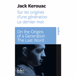 ISBN Sur les origines d'une génération - Dernier mot / On the Origins of a Generation - The Last Word, Français, 160 pages