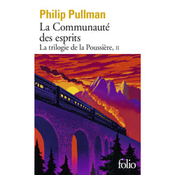 La trilogie de la poussière Tome 2 : la communauté des esprits
