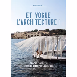 ISBN Et vogue l'architecture !, Français, 256 pages