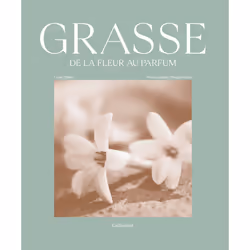 ISBN Grasse, de la fleur au parfum, Français, 192 pages