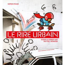 Le rire urbain : quand le street art fait de l'humour