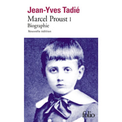 Marcel Proust Tome 1 : biographie