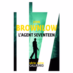 ISBN L'agent Seventeen, Français, 512 pages