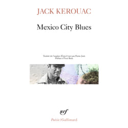Mexico city blues : l'écrit de l'éternité d'or
