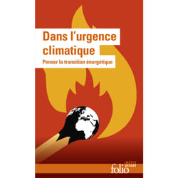 Dans l'urgence climatique : comment penser la transition énergétique