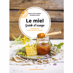 ISBN Le miel, guide d'usage, Français, 144 pages