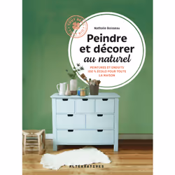 ISBN Peindre et décorer au naturel, Français, 144 pages
