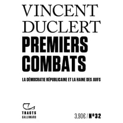 Premiers combats : la démocratie républicaine et la haine des juifs