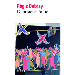 D'un siècle l'autre