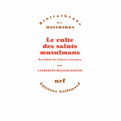 ISBN Le culte des saints musulmans, Français, 624 pages