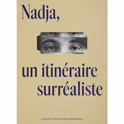 ISBN Nadja, un itinéraire surréaliste, Français, 272 pages