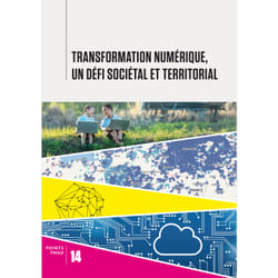 Transformation numérique, un défi sociétal et territorial