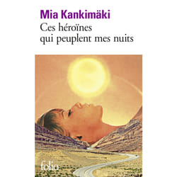 Ces héroïnes qui peuplent mes nuits