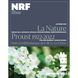 La nouvelle revue francaise : la nature : Proust 1922-2022 - dans la bibliothèque de J.M.G. Le Clézio