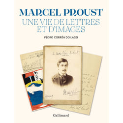 Proust, une vie de lettres et d'images