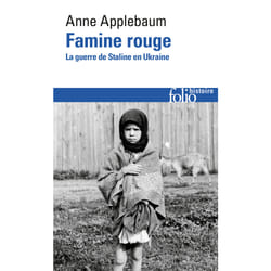 Famine rouge : la guerre de Staline en Ukraine
