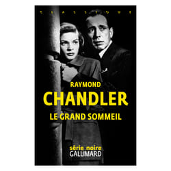 Le grand sommeil : une enquête du privé Philip Marlowe