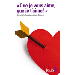 "que je vous aime, que je t'aime !" : les plus belles déclarations d'amour