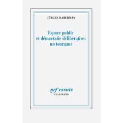 Espace public et démocratie délibérative : un tournant