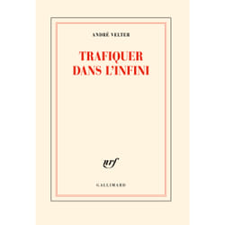 Trafiquer dans l'infini