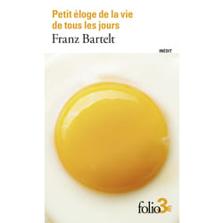 Petit éloge de la vie de tous les jours