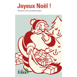 Joyeux Noël ! : Histoires à lire au pied du sapin