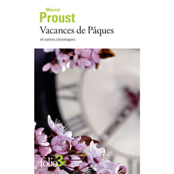 Vacances de Pâques et autres chroniques