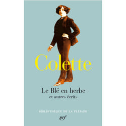Le blé en herbe et autres écrits