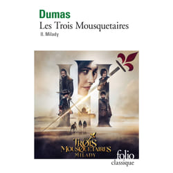 Les Trois Mousquetaires Tome 2 : Milady