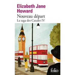 La saga des Cazalet Tome 4 : Nouveau départ