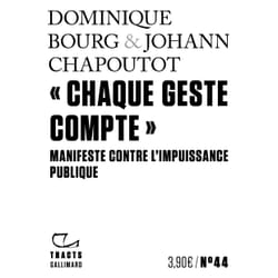 "chaque geste compte" : manifeste contre l'impuissance publique