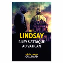 ISBN Riley s’attaque au Vatican, Français, 480 pages