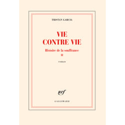 Histoire de la souffrance t.2 : vie contre vie