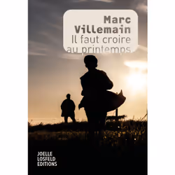 ISBN Il faut croire au printemps, Français, 224 pages