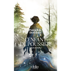 Le cycle de Syffe Tome 1 : L'enfant de poussière